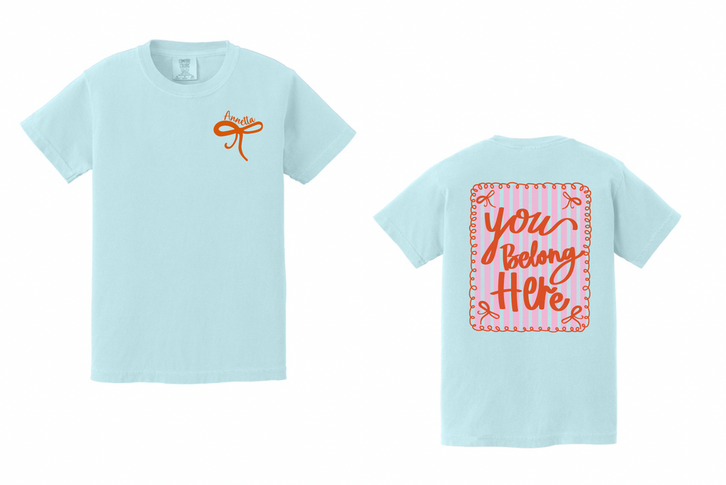 Annetta You Belong Here Comfort Color Tee