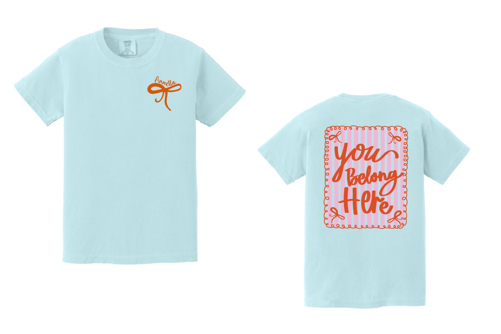 Annetta You Belong Here Comfort Color Tee